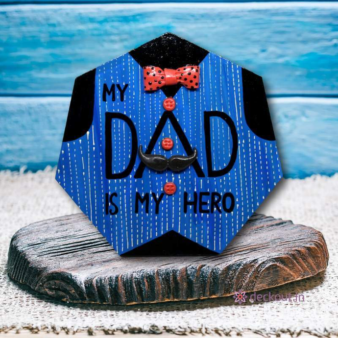 Dad Hero - Message Frame-deckout.in